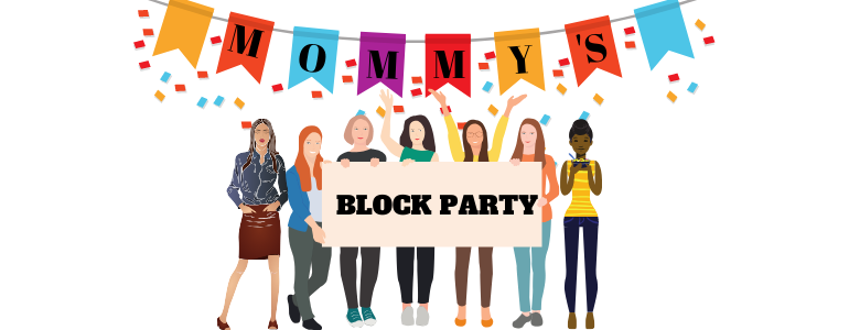 mommys-block-party